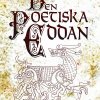 Den Poetiska Eddan - Gudasångerna - i nyöversättningAntal sidor: 307